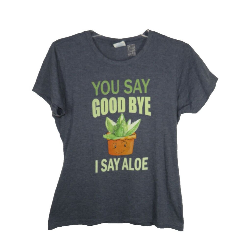 Women's Blue Cotton Blend You Say Goodbye I Say Aloe Tee Size Medium